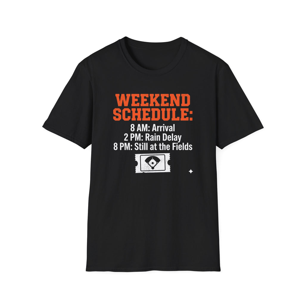 Weekend Schedule T-Shirt