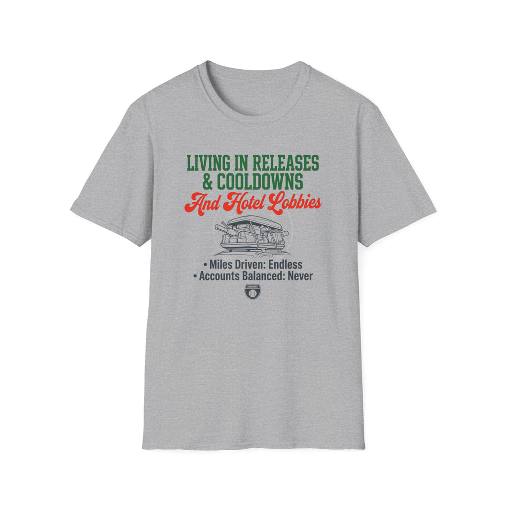Living in Releases and Cooldowns T-Shirt