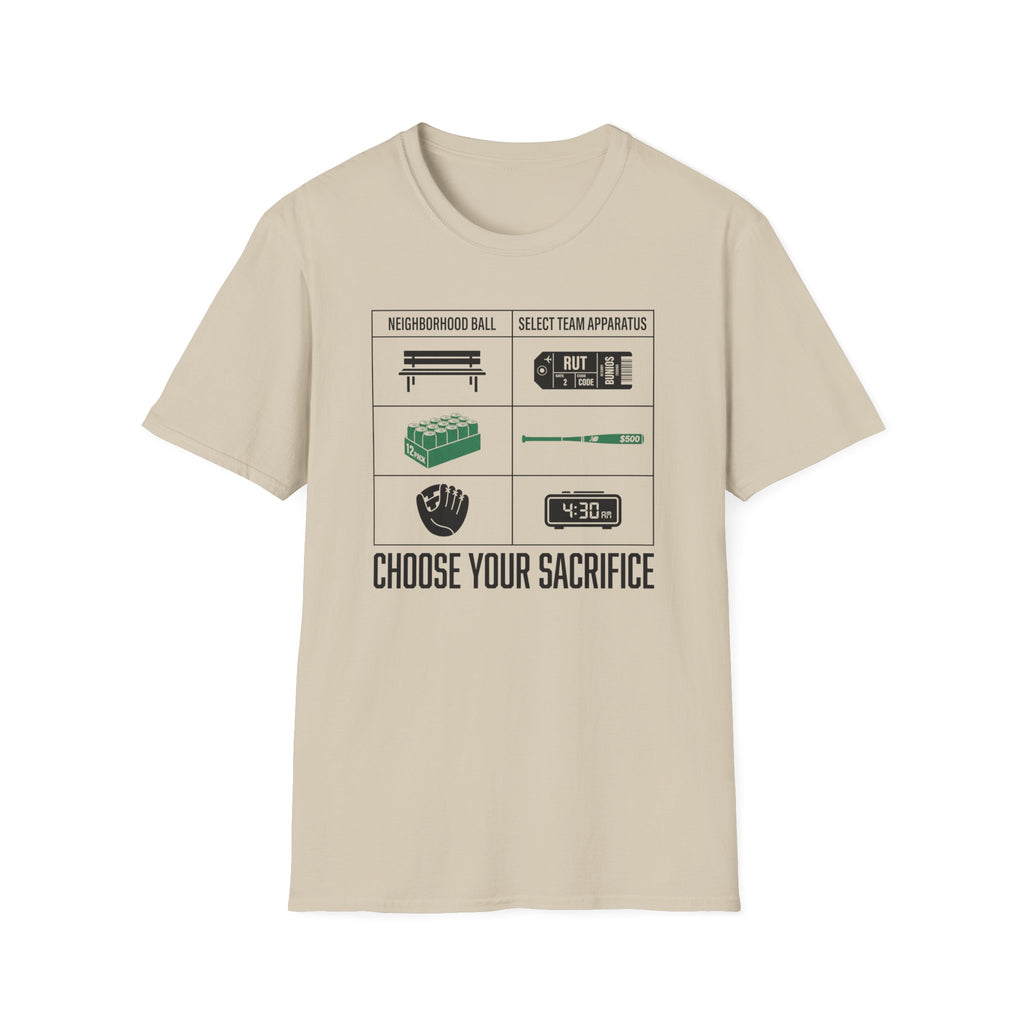 Choose Your Sacrafice T-Shirt