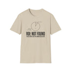 ROI Not Found T-Shirt