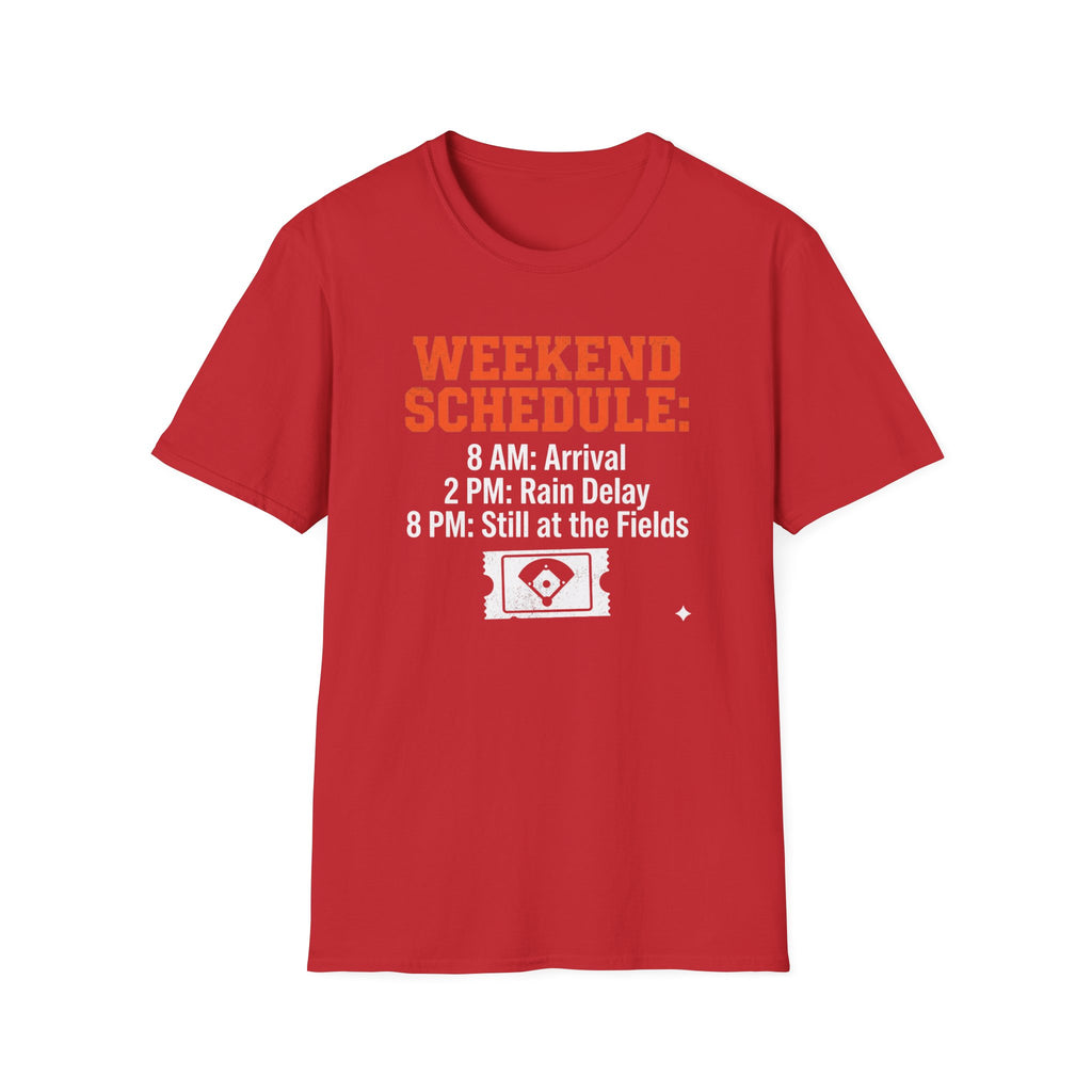Weekend Schedule T-Shirt