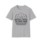 Critical Status T-Shirt