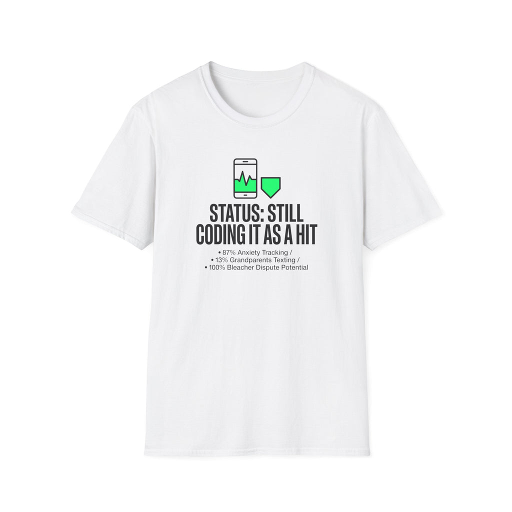 Still Coding as a Hit T-Shirt