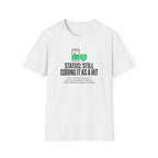Still Coding as a Hit T-Shirt