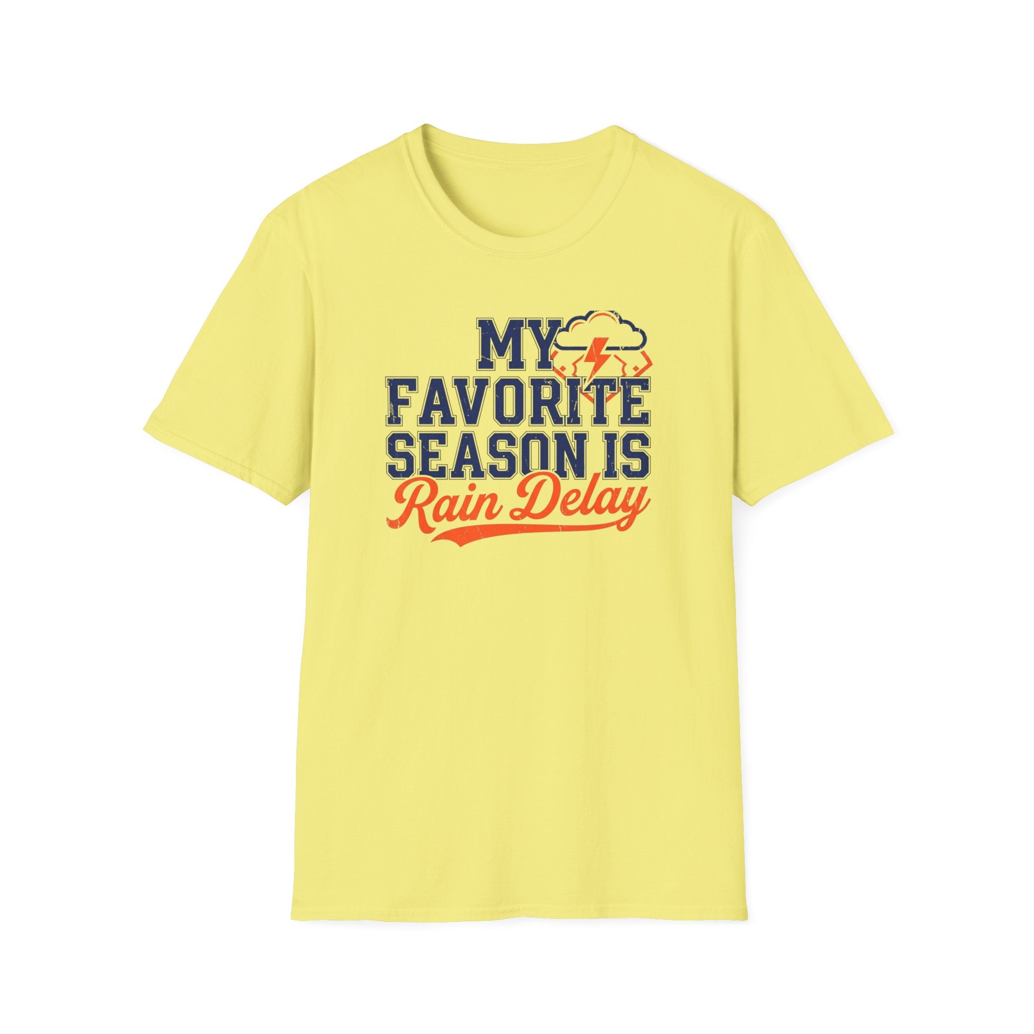 Favorite Season Rain Delay T-Shirt