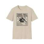 Travel Ball Survival Facts T-Shirt