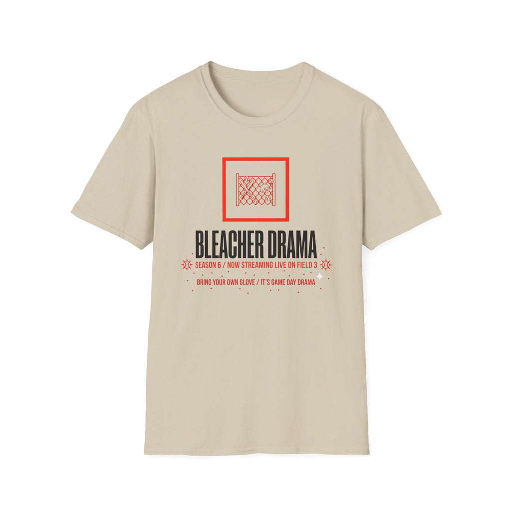 Bleacher Drama T-Shirt