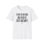 It's Only the Semis T-Shirt