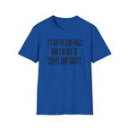 It's Only the Semis T-Shirt