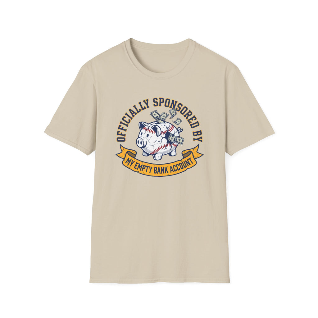 My Empty Bank Account T-Shirt