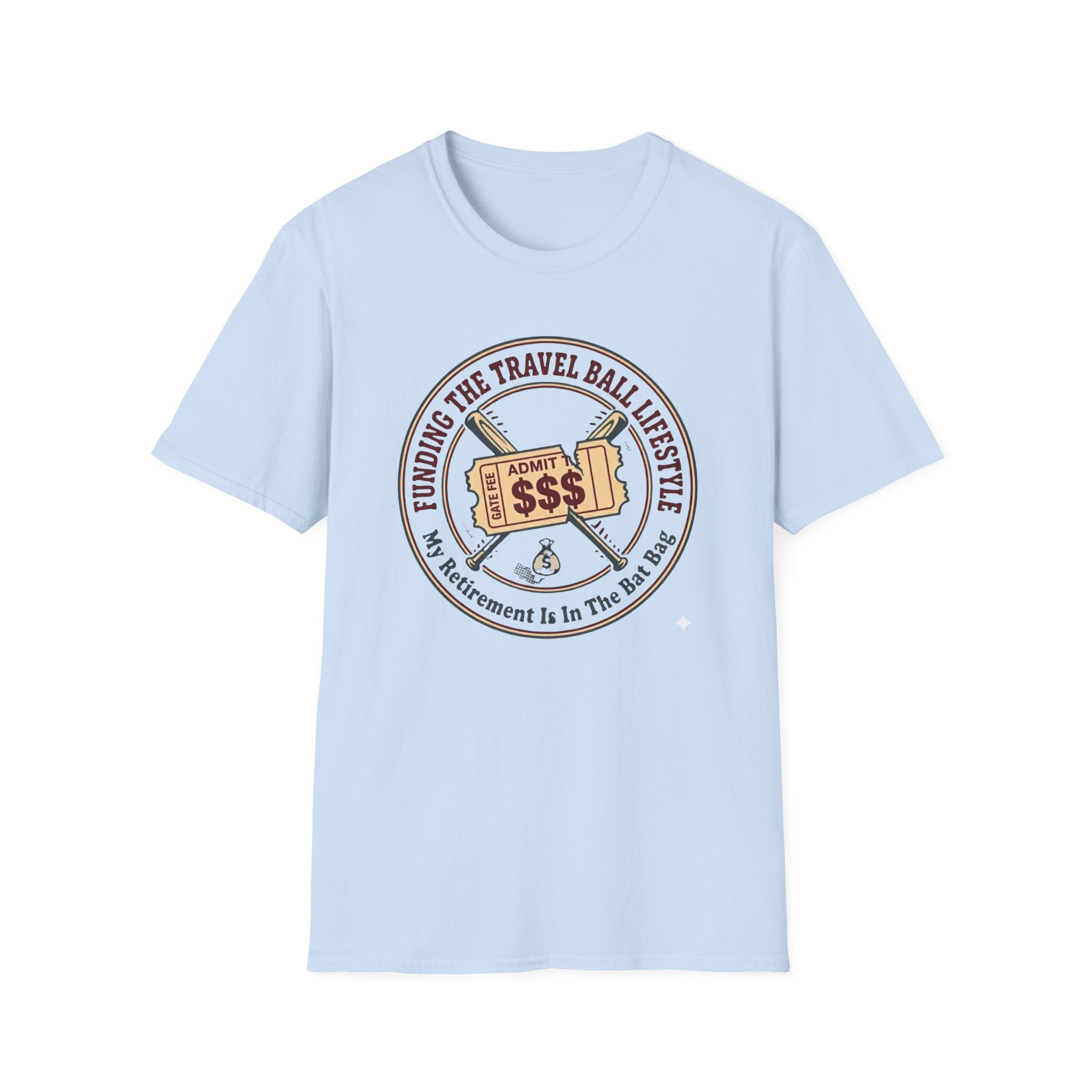 Funding the Travel Baseball Lifestyle T-Shirt