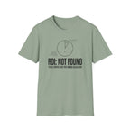 ROI Not Found T-Shirt