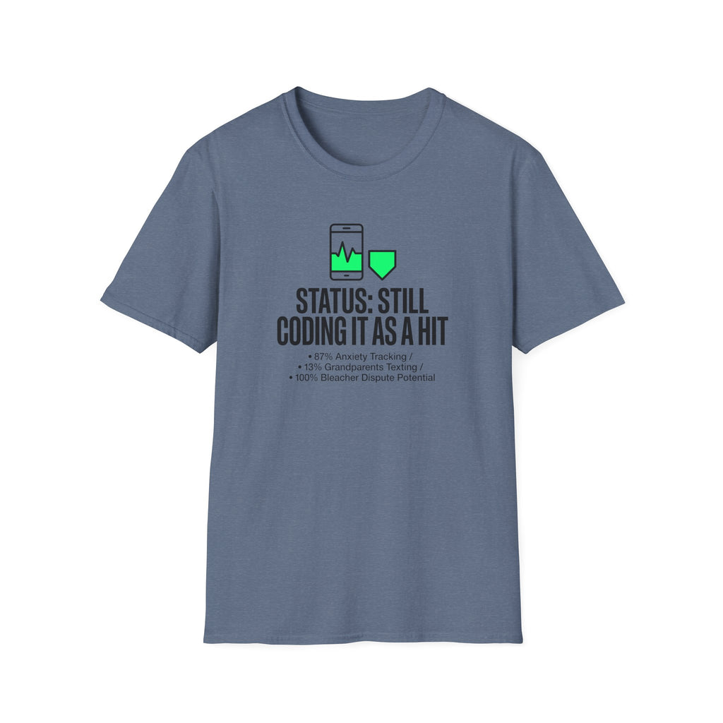 Still Coding as a Hit T-Shirt