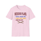 Weekend Plans T-Shirt