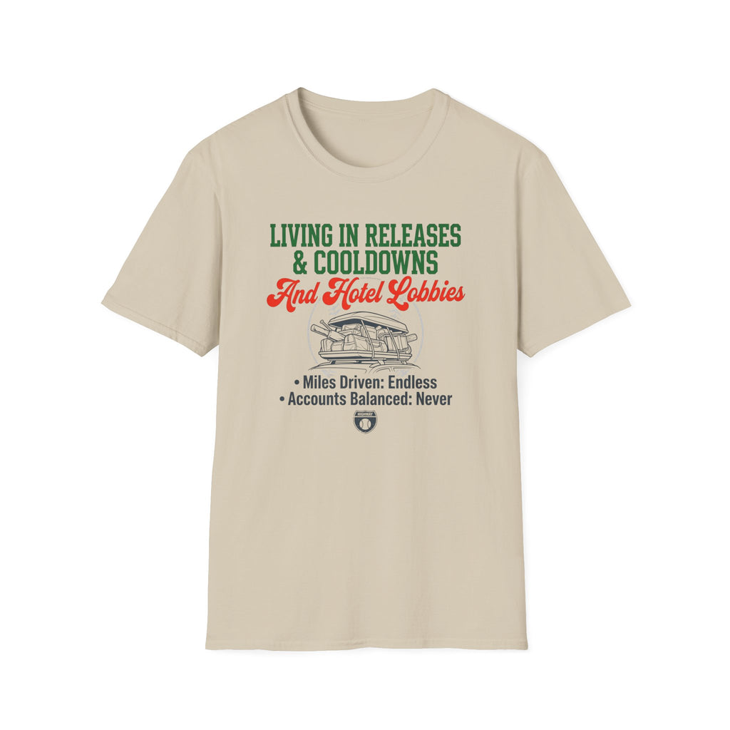 Living in Releases and Cooldowns T-Shirt