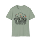 Critical Status T-Shirt