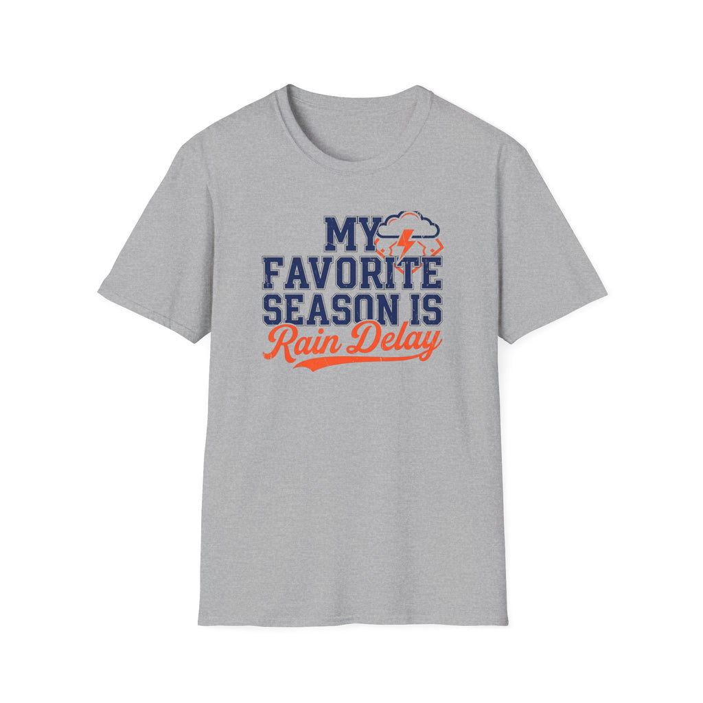 Favorite Season Rain Delay T-Shirt