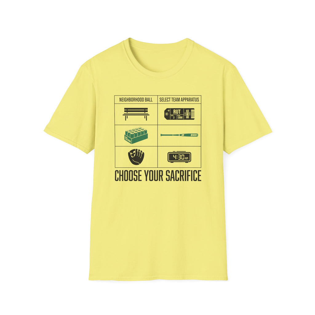 Choose Your Sacrafice T-Shirt