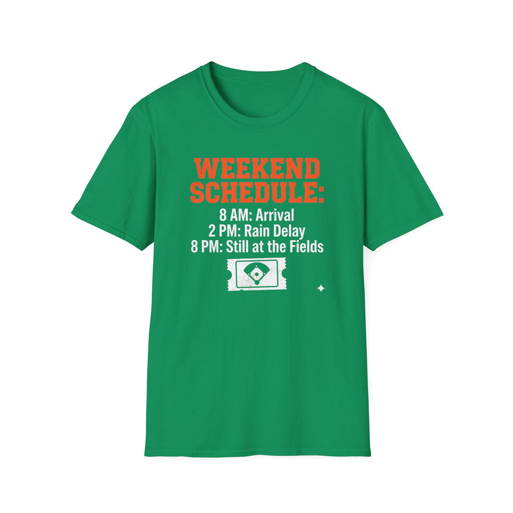 Weekend Schedule T-Shirt