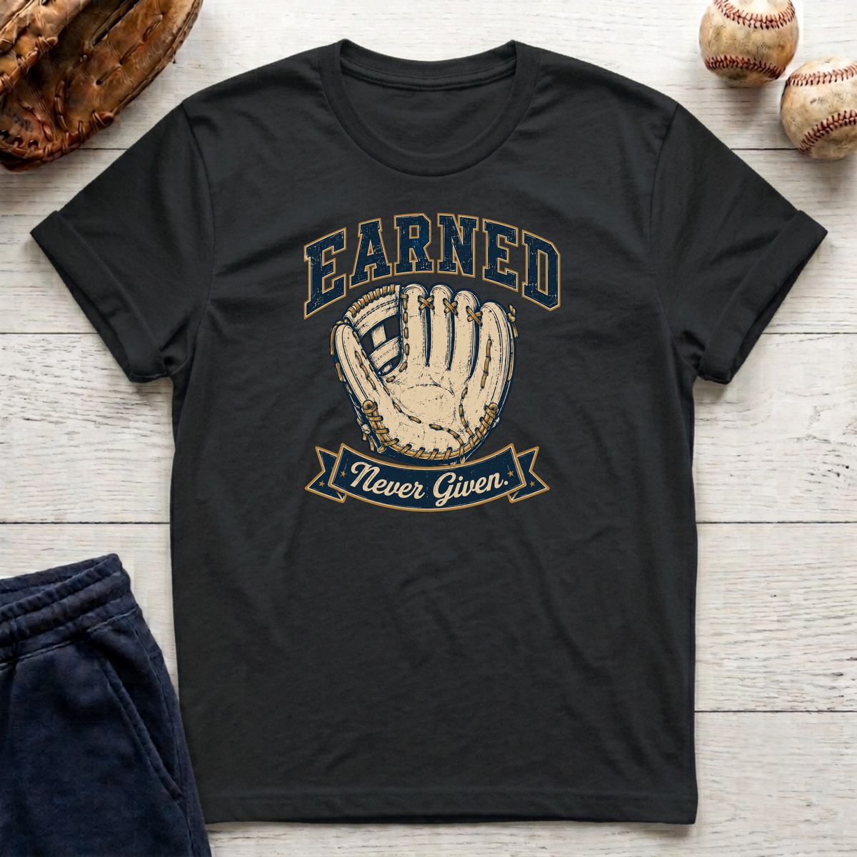 Earned Never Given T-Shirt