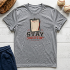 Stay Consistent T-Shirt