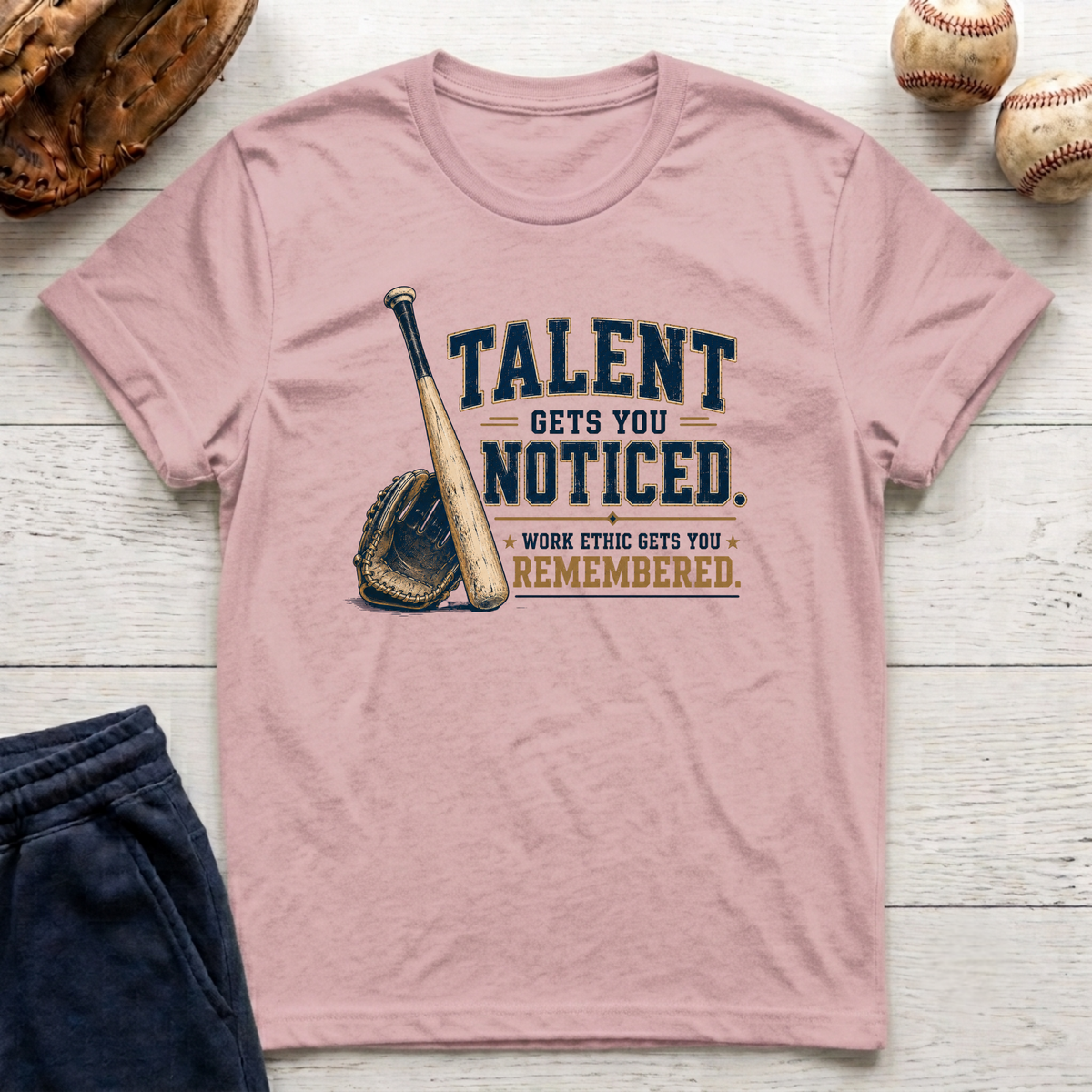 Talent Gets You Noticed T-Shirt