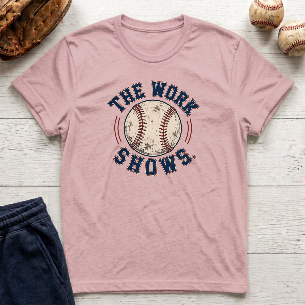 The Work Shows T-Shirt