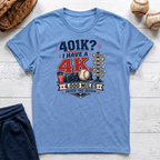 401K Miles Driven T-Shirt