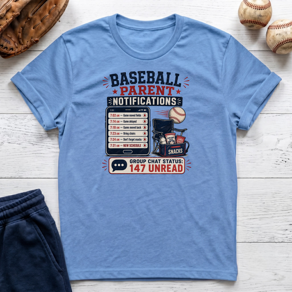 Baseball Parent Notifications T-Shirt