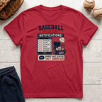 Baseball Parent Notifications T-Shirt