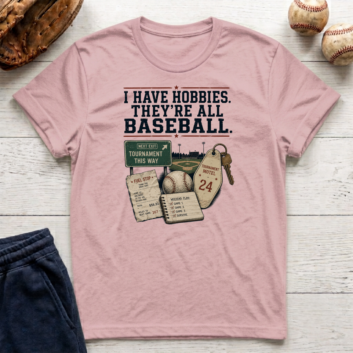 I Have Hobbies T-Shirt