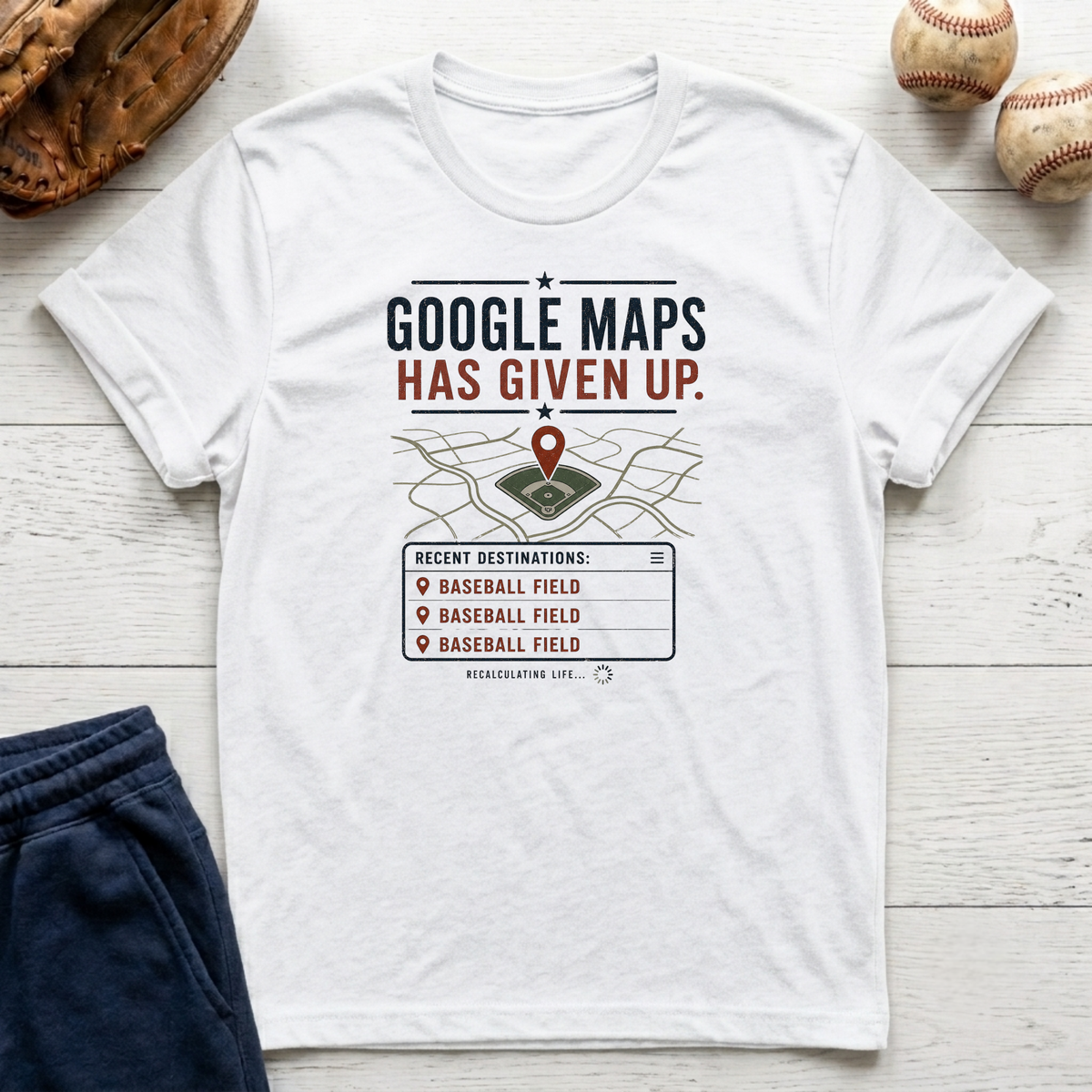 Maps Has Given Up T-Shirt