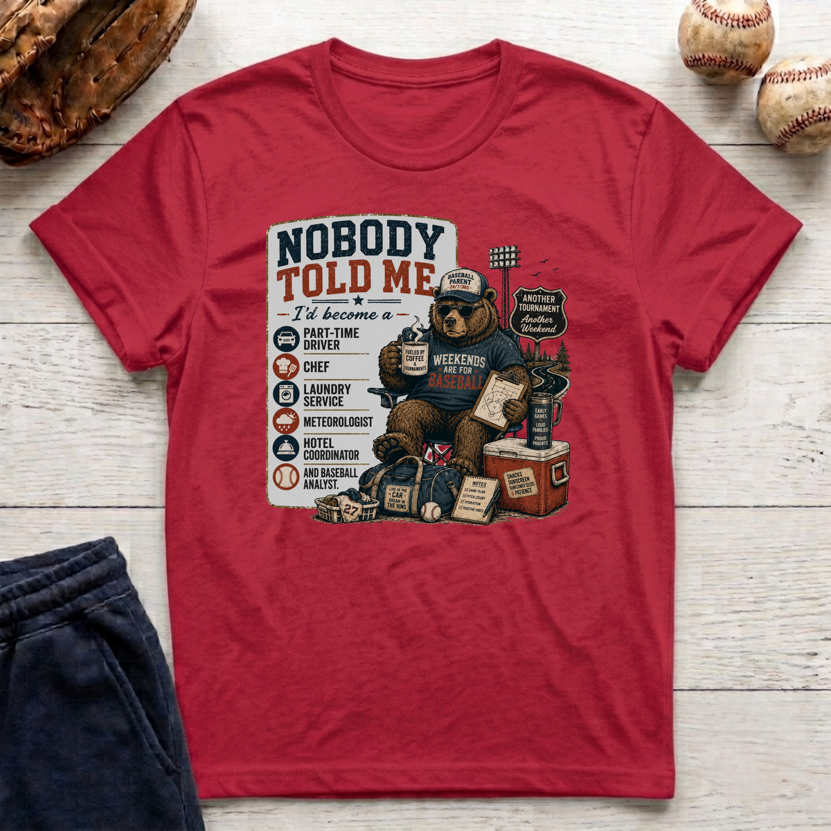 Nobody Told Me T-Shirt