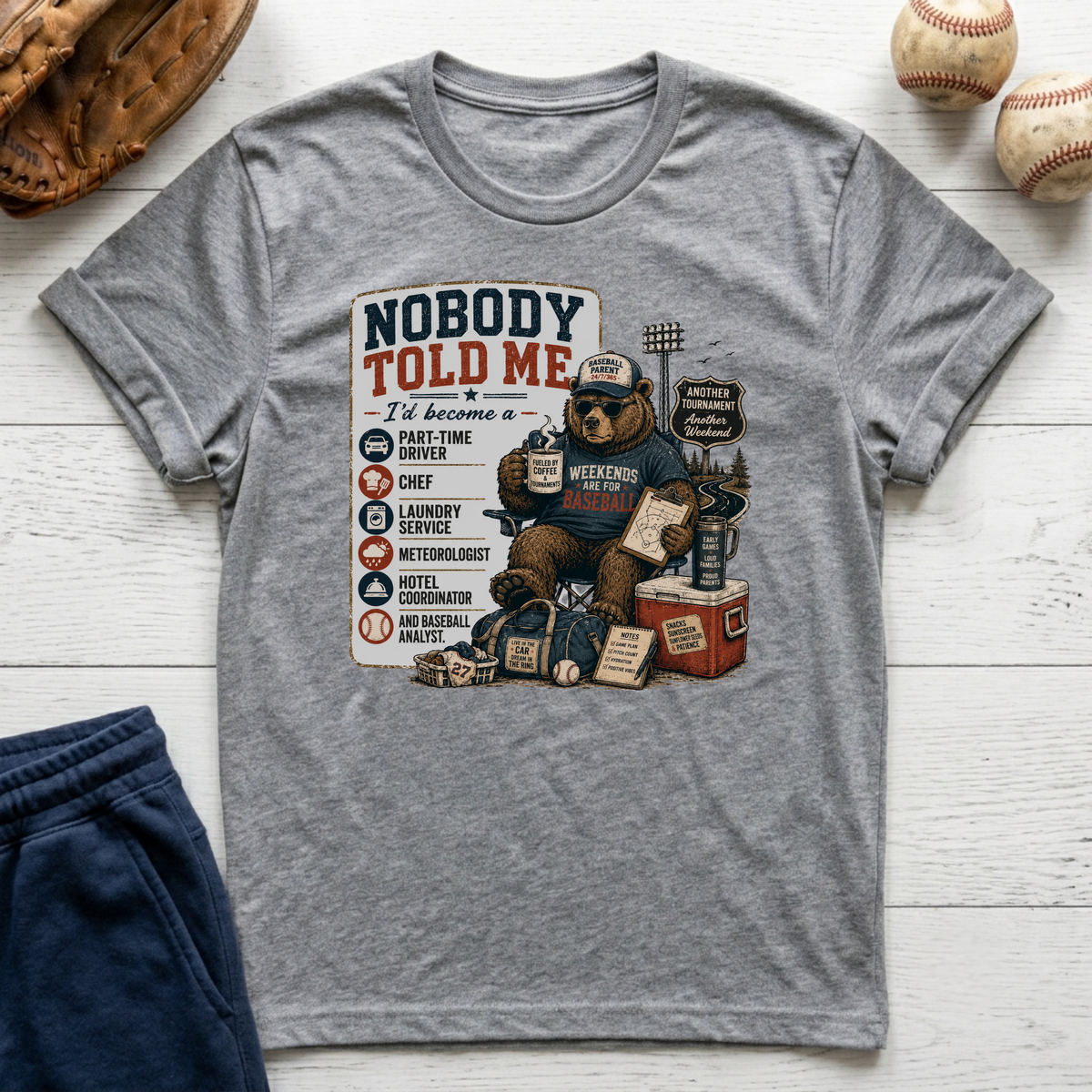 Nobody Told Me T-Shirt