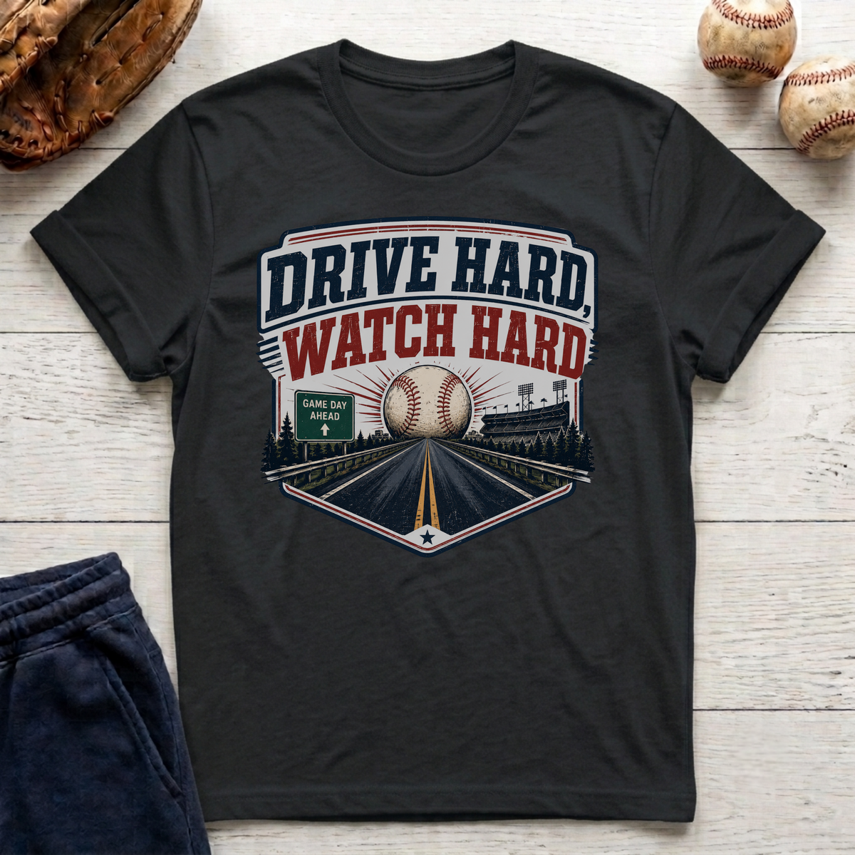 Drive Hard Watch Hard T-Shirt