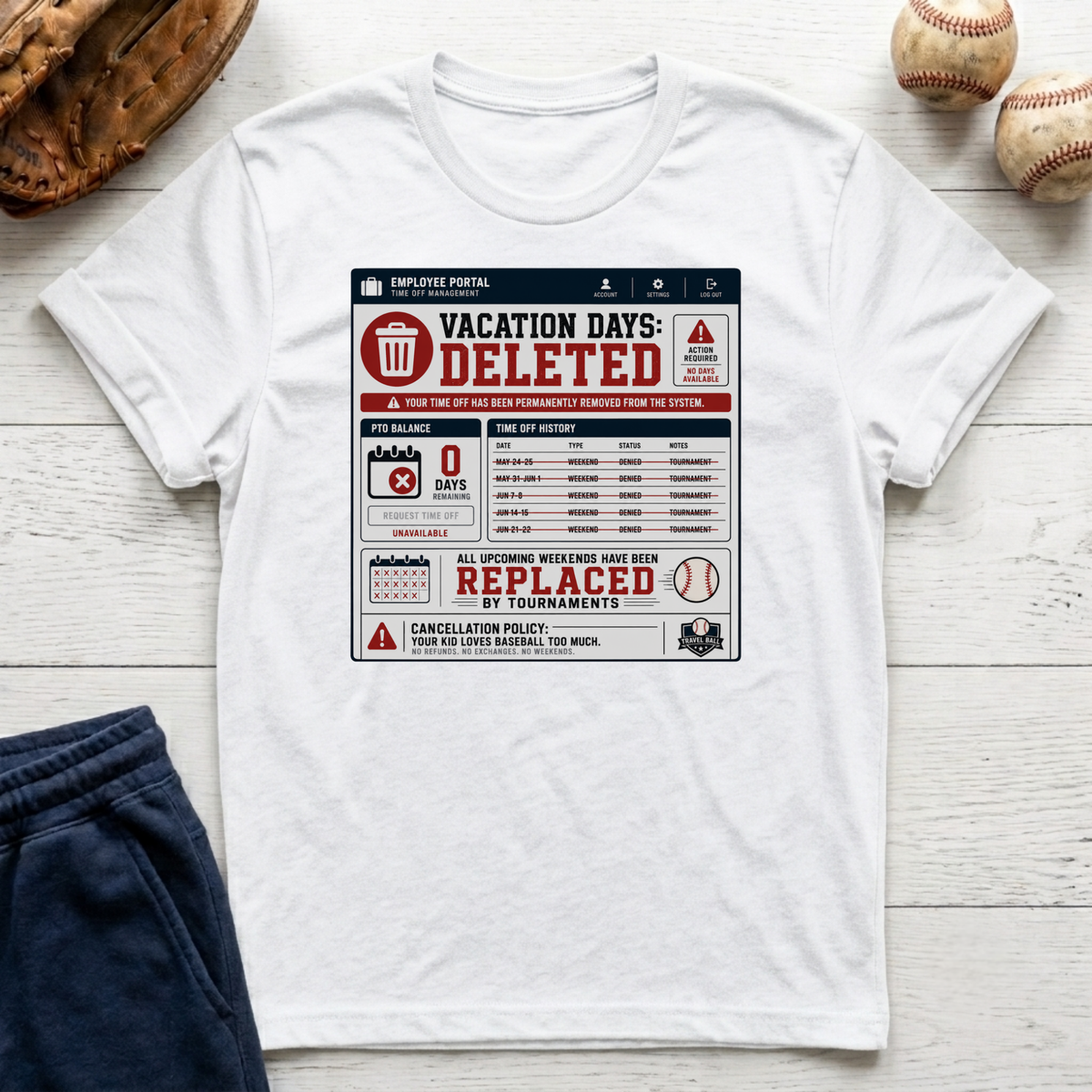 Vacation Days Deleted T-Shirt