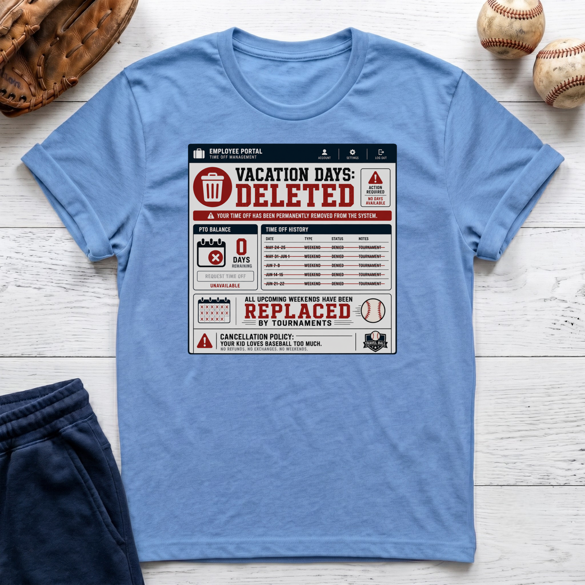 Vacation Days Deleted T-Shirt