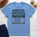Summer Plans Replaced T-Shirt