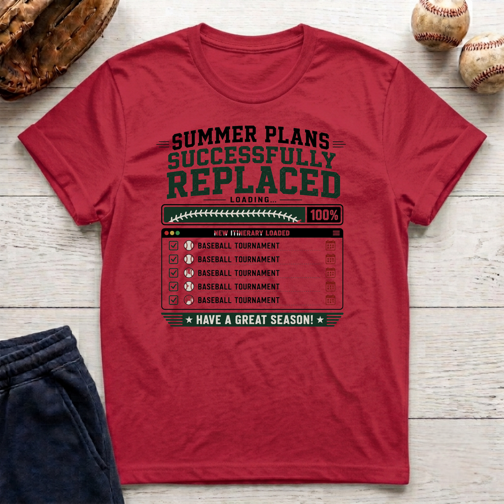 Summer Plans Replaced T-Shirt