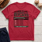 Summer Plans Replaced T-Shirt