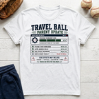 Travel Ball Parent Update T-Shirt