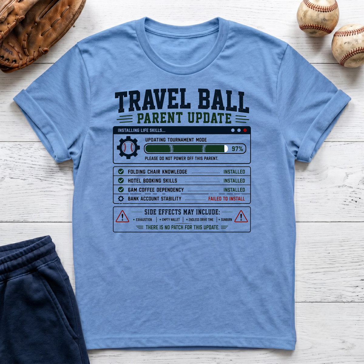 Travel Ball Parent Update T-Shirt