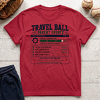 Travel Ball Parent Update T-Shirt