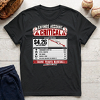 Savings Account Critical T-Shirt