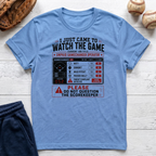 Came to Watch the Game T-Shirt