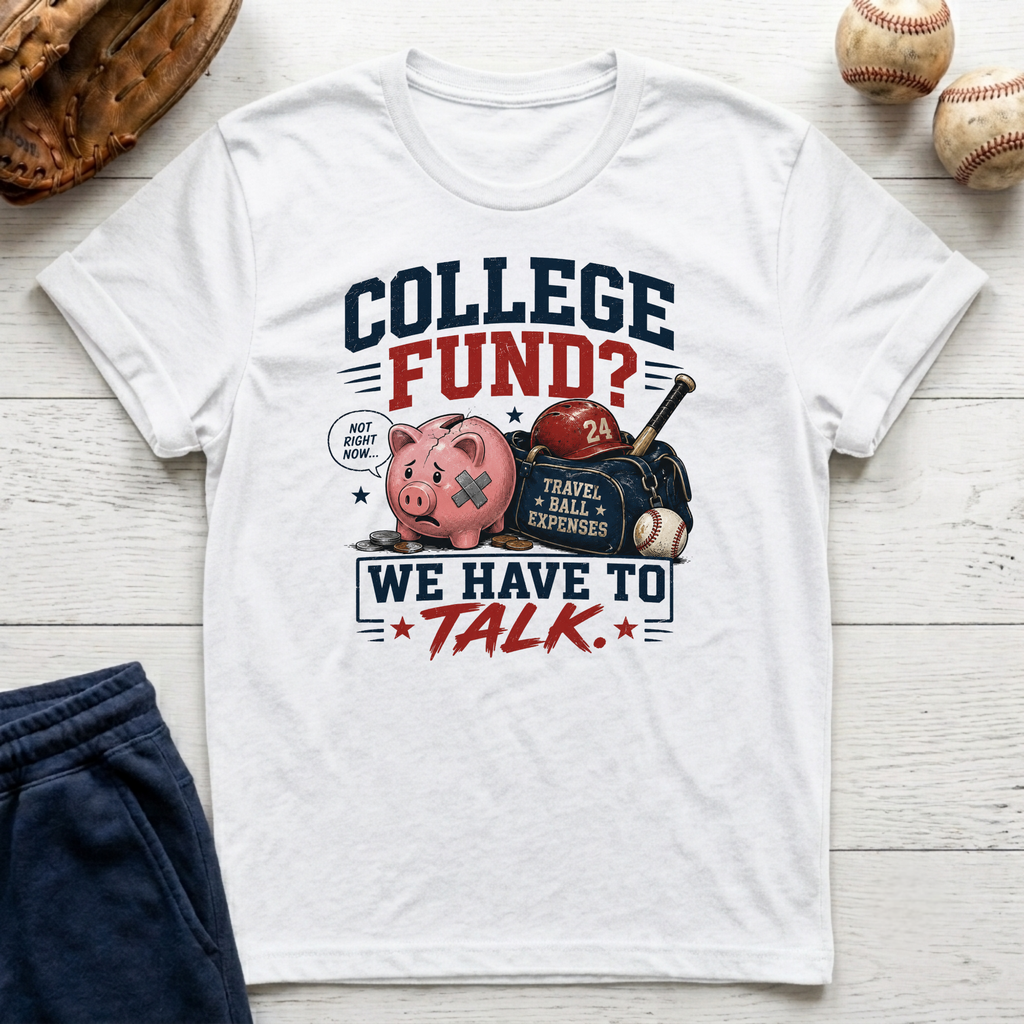 College Fund T-Shirt