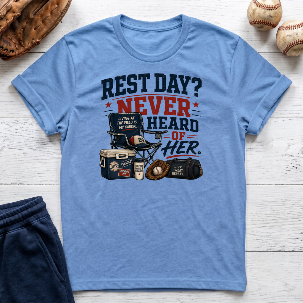 Rest Day Never Heard of Her T-Shirt