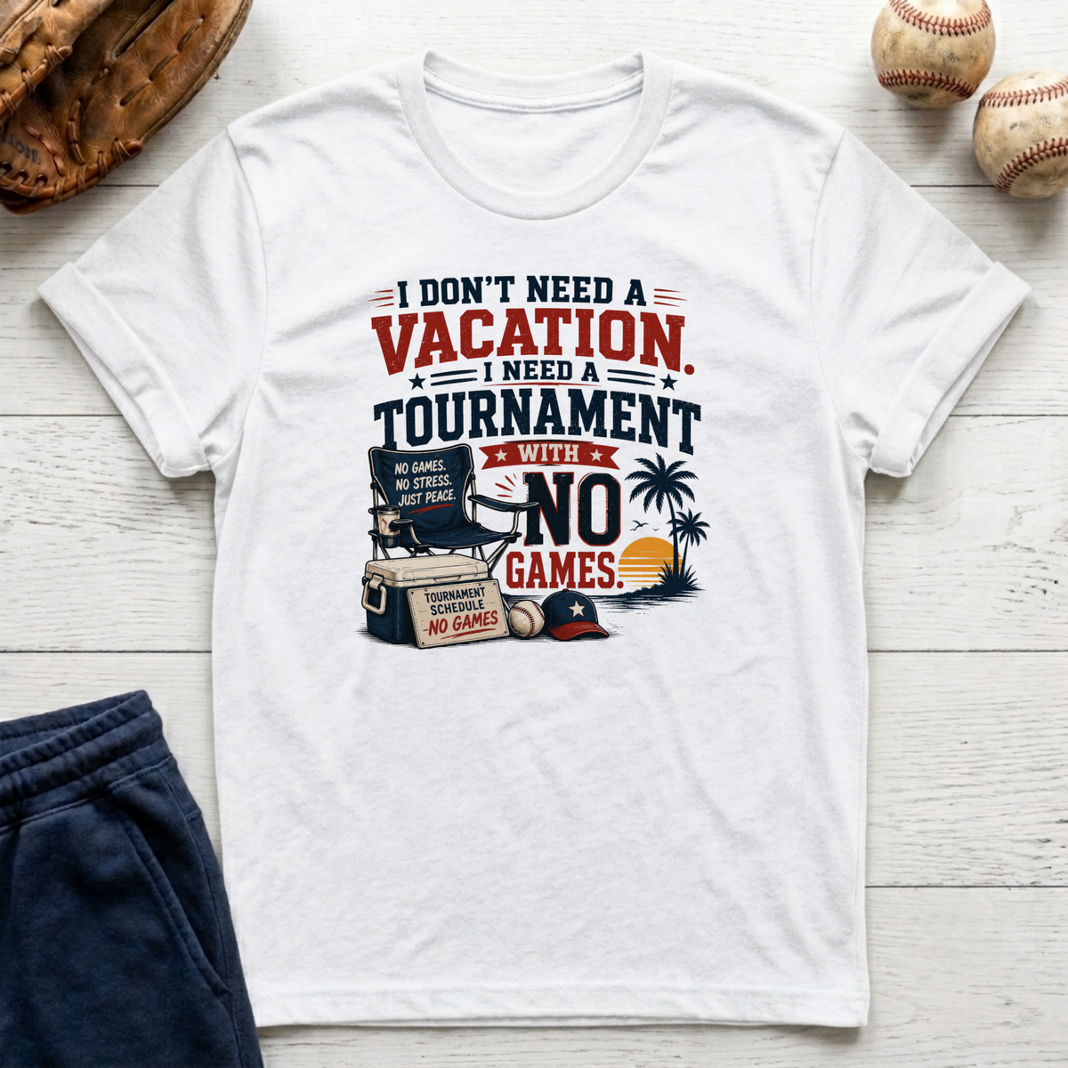 Vacation With No Game T-Shirt