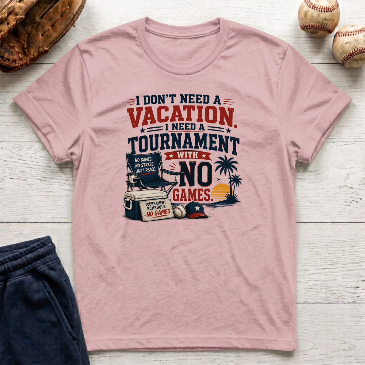 Vacation With No Game T-Shirt