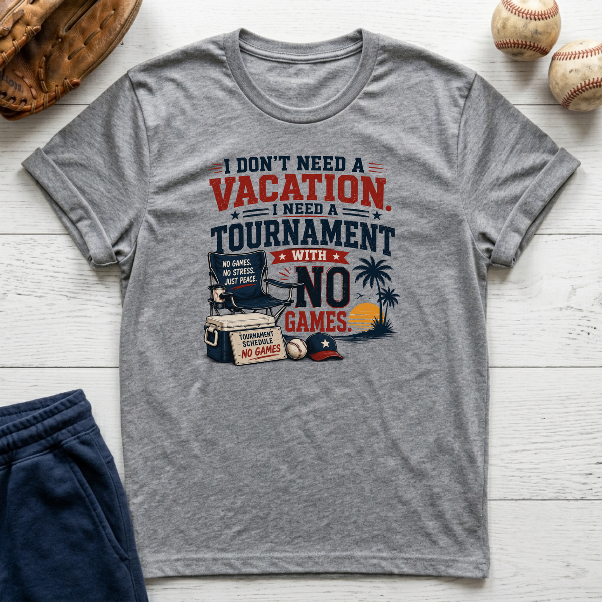 Vacation With No Game T-Shirt